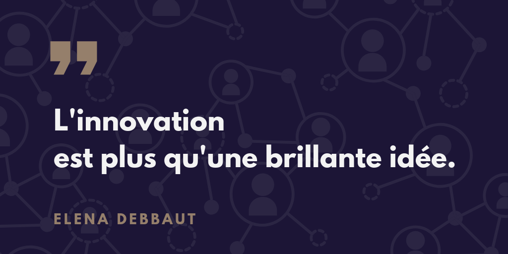 1902_FR_Q_CTA_processus_innovation_operations_business_ElenaDebbaut.png
