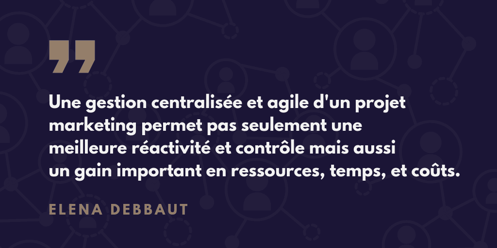 1904_FR_blog_gestion_centralisee_agile_projet_marketing_ElenaDebbaut.png