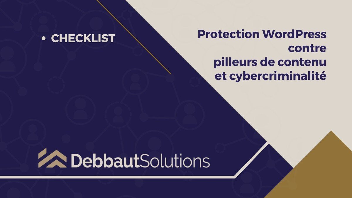 2020_09_DS_protection_WordPress_pilleurs_contenu_cybercriminalite-1200x675.jpg