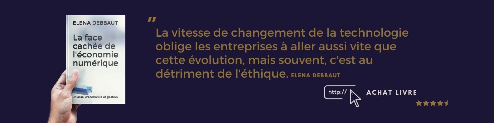 La face cachée de l'économie numérique, un essai d'économie et gestion, par Elena Debbaut